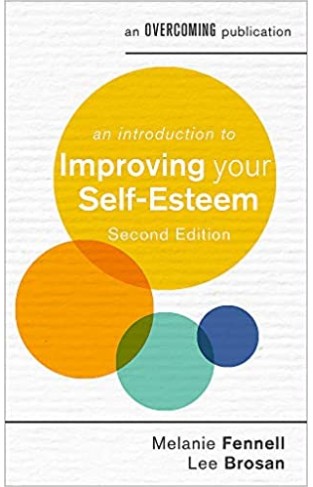 An Introduction to Improving Your Self-Esteem, 2nd Edition - (PB)